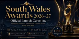 South Wales Awards 2026-27 |  Nominate Your Business For An Award